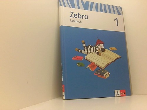 Zebra lesebuch klasse - zebra, 1: