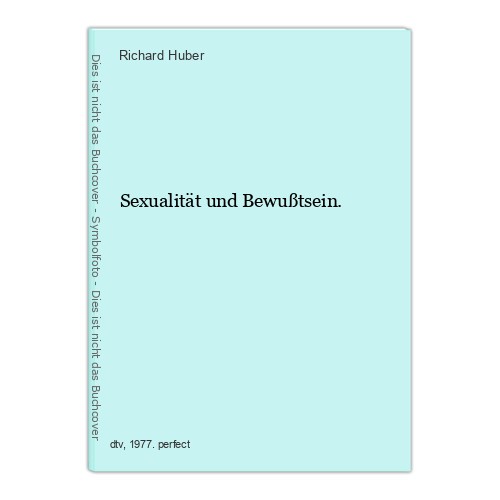 Sexualität und bewußtsein - sexualität,