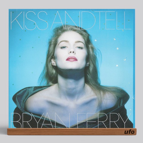 Bryan ferry kiss and - and, tell