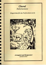 Hubertusmesse Choral Jagdmusik Parforcehorn in Es