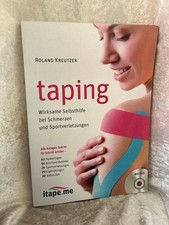 taping: Wirksame Selbsthilfe bei Schmerzen und Sportverletzungen (mit DVD): Wirk