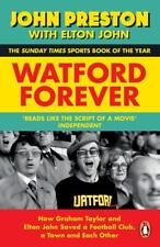 Watford Forever | John Preston, Elton John | englisch