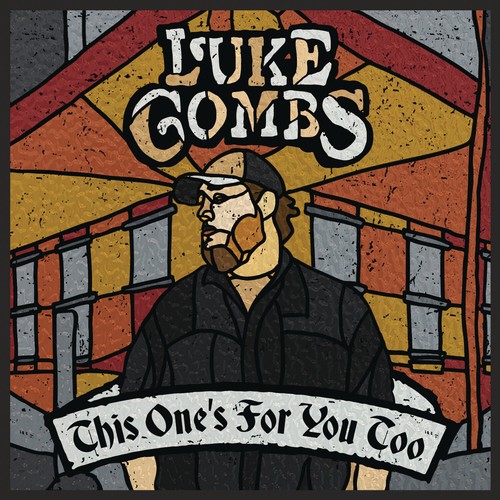 Luke combs this one for - this,
