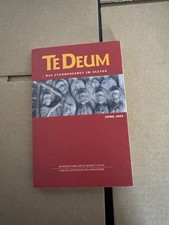 Te Deum April 2024 Das Stundengebet im Alltag