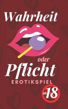 Wahrheit oder pflicht 18 - wahrheit, ab