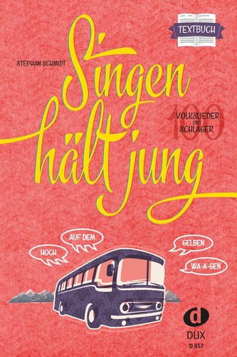 Singen hält jung textbuch - -,