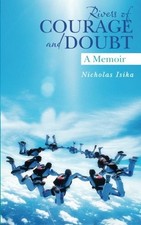 RIVERS OF COURAGE AND DOUBT By