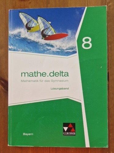 Mathe delta bayern - mathe, 8