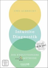 Intuitive Diagnostik: Die evolutionäre innerwise-Methode Buch Knaur MensSana HC