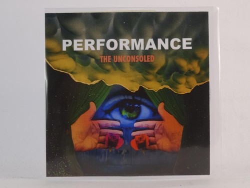 Performance the unconsoled - the,