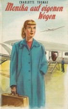 Monika auf eigenen Wegen