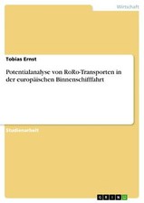 Potentialanalyse von RoRo-Transporten in der europäi[...] | Buch | 9783656257707