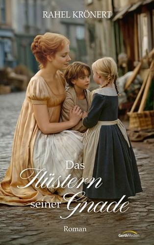 Das flüstern seiner gnade - seiner,