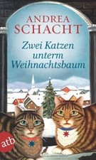 Zwei Katzen unterm Weihnachtsbaum von Schacht, Andrea | Buch | Zustand gut