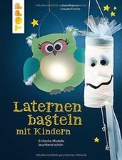 Laternen basteln mit Kindern