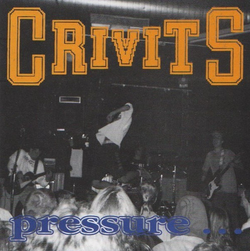 Crivits pressure - lp, (1992)
