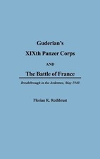 Guderian xixth panzer - xixth, corps