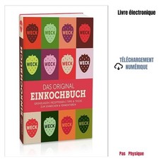 Weck Das original Einkochbuch