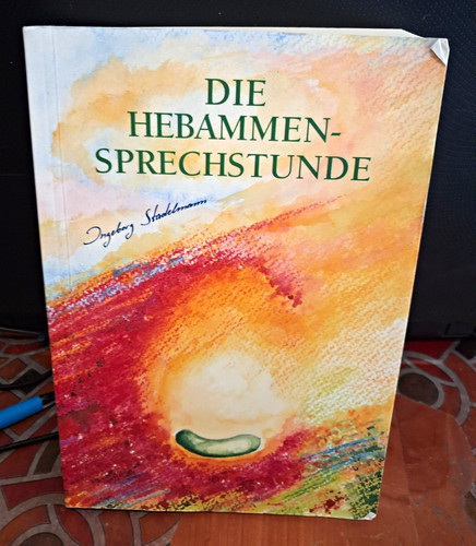 Die hebammen sprechstunde - die, –