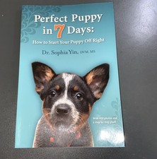 Perfect Puppy in 7 Days: How