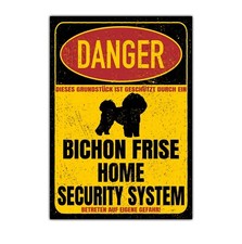 Bichon Frise a poil Dog Schild Danger Security System Türschild Hundeschild Warn
