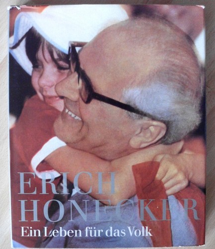 Erich honecker ein leben für - erich,