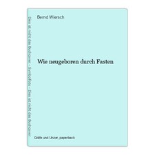 Wie neugeboren durch Fasten