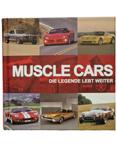 MUSCLE CARS Die Legende lebt