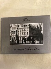 Trier In Alten Ansichten 
