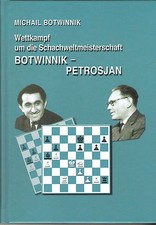 Botwinnik - Petrosjan -
