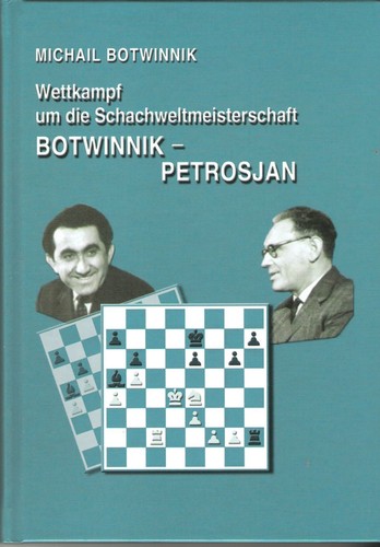 Botwinnik petrosjan - botwinnik,