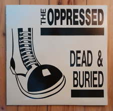 THE OPPRESSED Dead & Buried LP