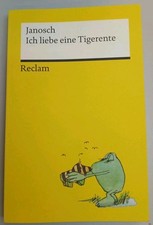 Ich liebe eine Tigerente | Kleiner Beziehungsberater | Janosch | Deutsch | Buch
