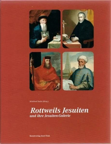 Rottweils jesuiten und - jesuiten, ihre
