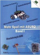 Buch Mehr Spaß mit ASURO, Band I + Band II (Roboter Bausatz): ASURO