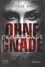 Ohne Gnade von Michelle Raven