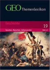 GEO Themenlexikon 19. Geschichte: Epochen, Menschen... | Buch | Zustand sehr gut
