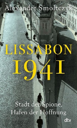 Lissabon 1941 stadt der - 1941:,