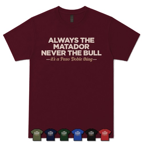 Always the matador - matador,