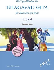 Die Weisheit der Bhagavad Gita für Menschen von heute (Buchausgabe) / Die Yoga-W