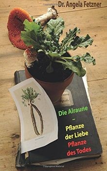 Die alraune pflanze - alraune, der