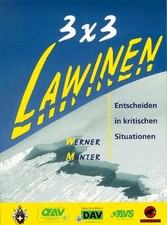 3 x 3 Lawinen. Entscheiden in