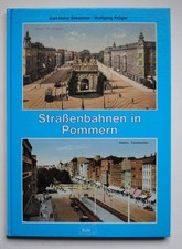 Straßenbahnen in Pommern  Bufe Fachbuch Verlag   Siegfried Bufe