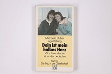 1387 Michaela Huber DEIN IST MEIN HALBES HERZ was Freundinnen einander bedeuten