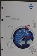 VW Lupo - Bedienungsanleitung - Betriebsanleitung "Juli 1999" Handbuch