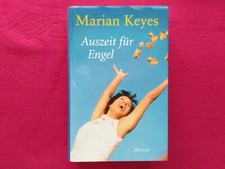 MARIAN KEYES-AUSZEIT für  ENGEL-wunderbarer frecher schöner LIEBES-ROMAN--s.gut