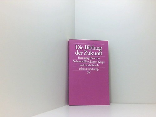 Die bildung der zukunft - der,