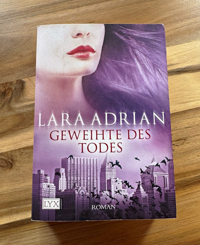 Lara adrian geweihte des - lara, todes