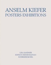 Anselm Kiefer - Posters Exhibitions Anselm Kiefer