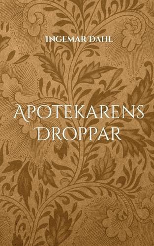Apotekarens droppar ingemar - apotekarens,